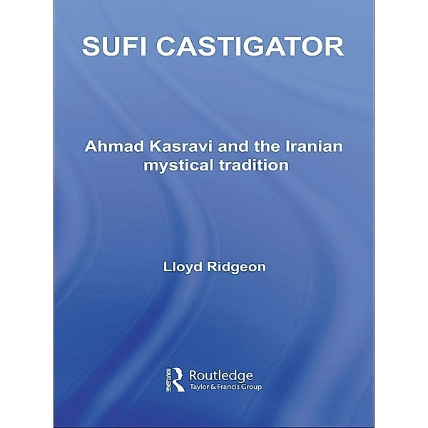 Sufi Castigator, Lloyd Ridgeon