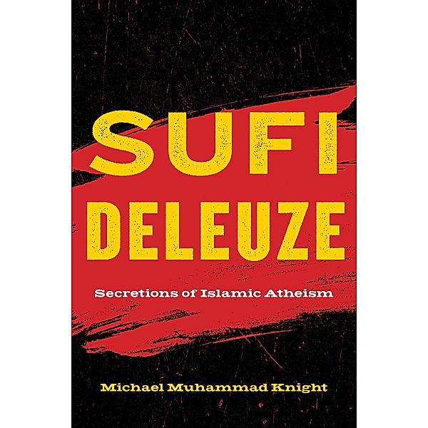 Sufi Deleuze, Michael Muhammad Knight