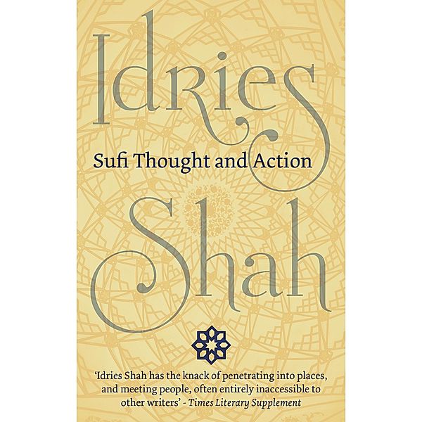 Sufi Thought and Action, Idries Shah
