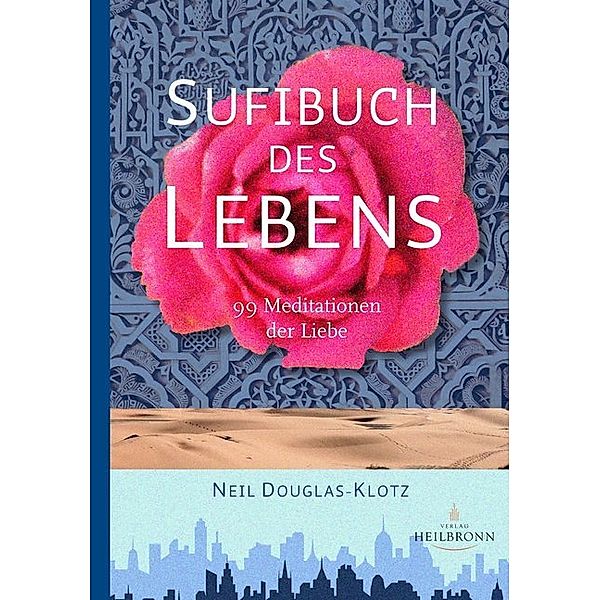 Sufibuch des Lebens, Neil Douglas-Klotz