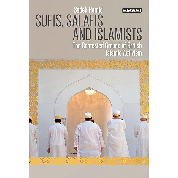 Sufis, Salafis and Islamists, Sadek Hamid