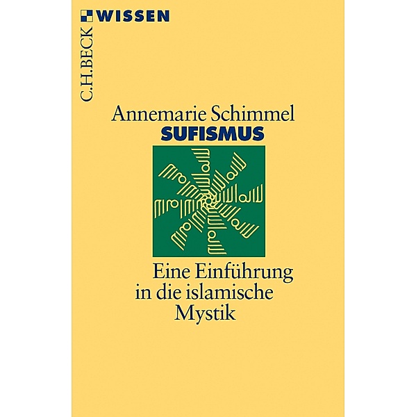 Sufismus / Beck'sche Reihe Bd.2129, Annemarie Schimmel