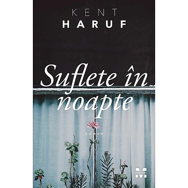 Suflete în noapte / Literary Fiction, Kent Haruf