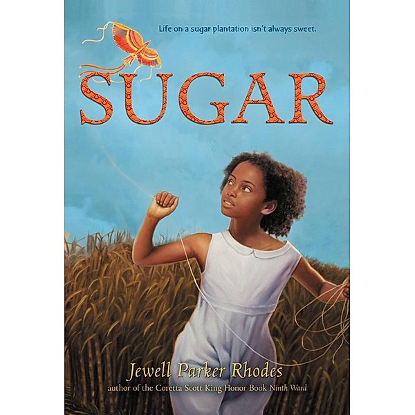 Sugar, Jewell Parker Rhodes