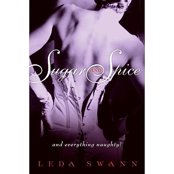 Sugar and Spice, Leda Swann