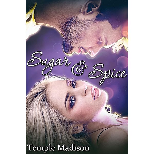 Sugar and Spice / JMS Books LLC, Temple Madison