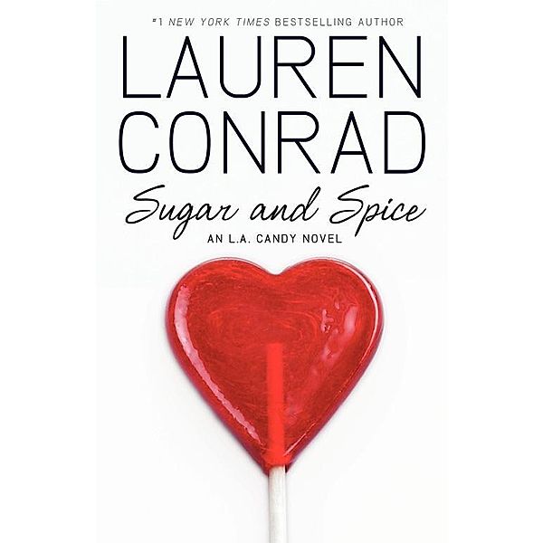 Sugar and Spice / LA Candy Bd.2, Lauren Conrad