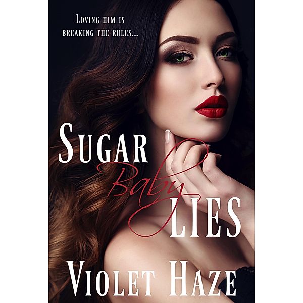 Sugar Baby Lies, Violet Haze
