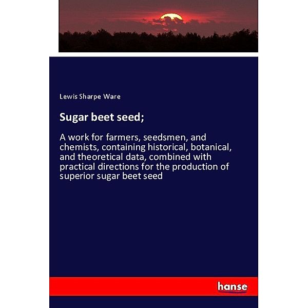 Sugar beet seed;, Lewis Sharpe Ware