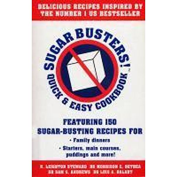 Sugar Busters! Quick & Easy Cookbook, H A Stewart