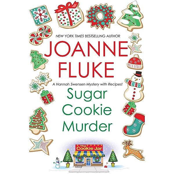 Sugar Cookie Murder / A Hannah Swensen Mystery Bd.6, Joanne Fluke