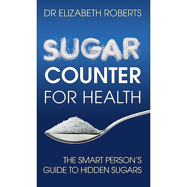 Sugar Counter for Health, Elizabeth Roberts