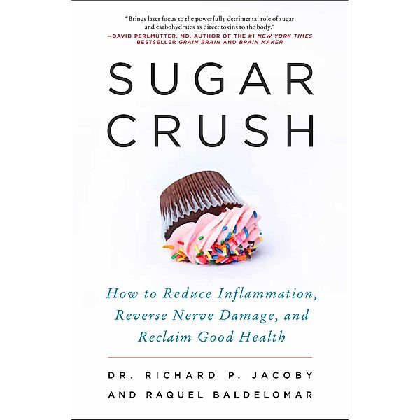 Sugar Crush, Richard P. Jacoby, Raquel Baldelomar