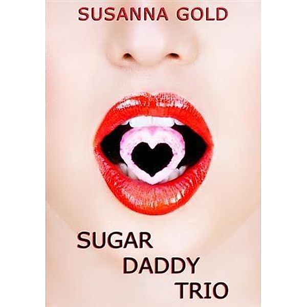 Sugar Daddy Trio, Susanna Gold
