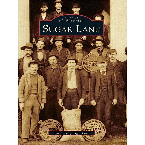 Sugar Land, The City of Sugar Land