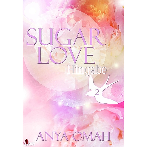 Sugar Love - Hingabe, Anya Omah