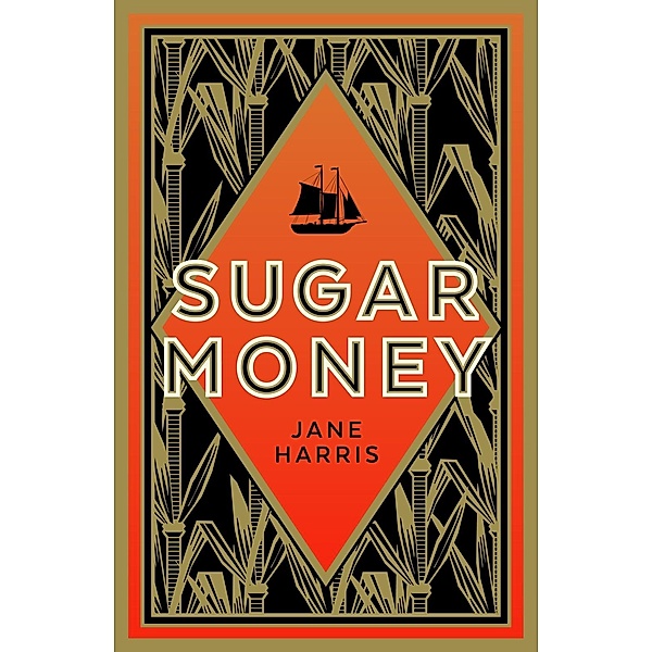 Sugar Money, Jane Harris