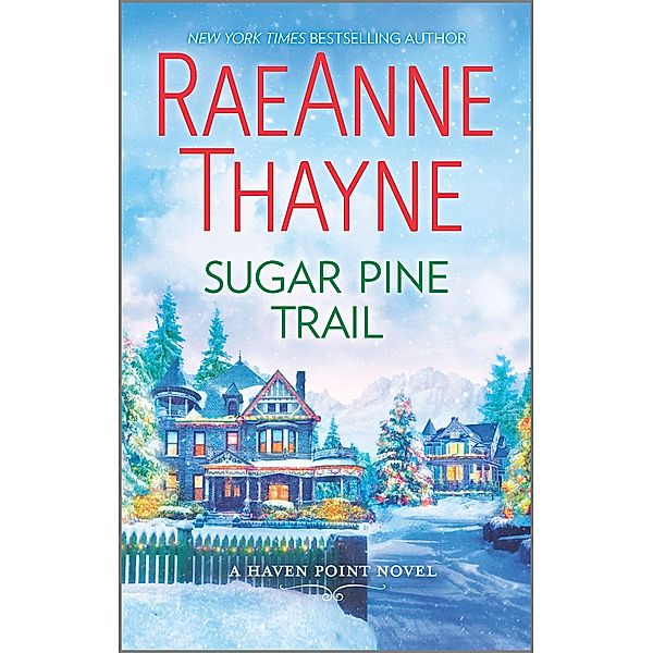 Sugar Pine Trail / Haven Point Bd.7, Raeanne Thayne