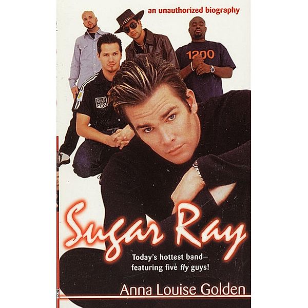 Sugar Ray / St. Martin's Paperbacks, Anna Louise Golden