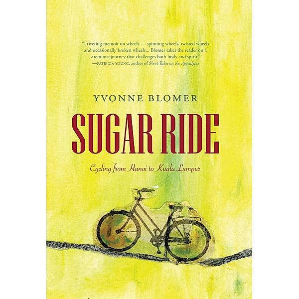 Sugar Ride / Palimpsest Press, Yvonne Blomer