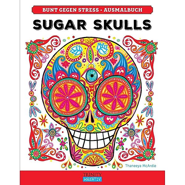 Sugar Skulls, Thaneeya McArdle