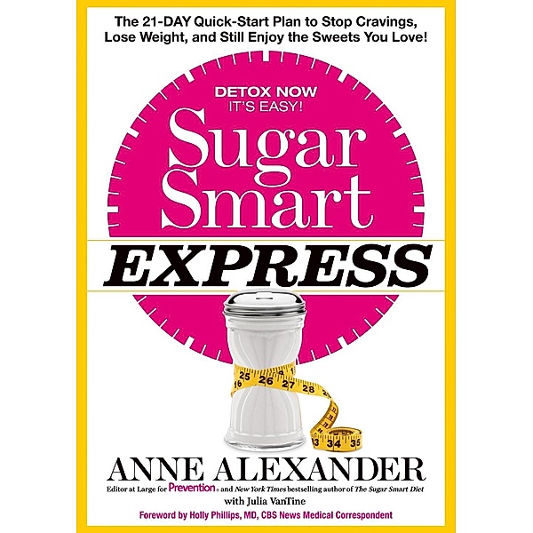 Sugar Smart Express, Anne Alexander, Julia Vantine