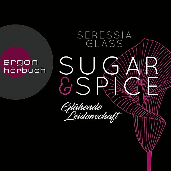 Sugar & Spice - 1 - Glühende Leidenschaft, Seressia Glass