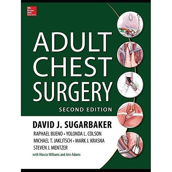 Sugarbaker, D: Adult Chest Surgery, 2nd edition, David J. Sugarbaker