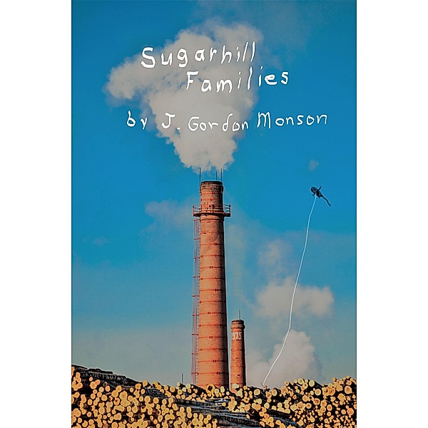 Sugarhill Families, J. Gordon Monson
