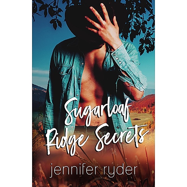 Sugarloaf Ridge Secrets / Sugarloaf Ridge, Jennifer Ryder