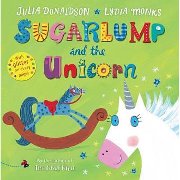 Sugarlump and the Unicorn, Julia Donaldson