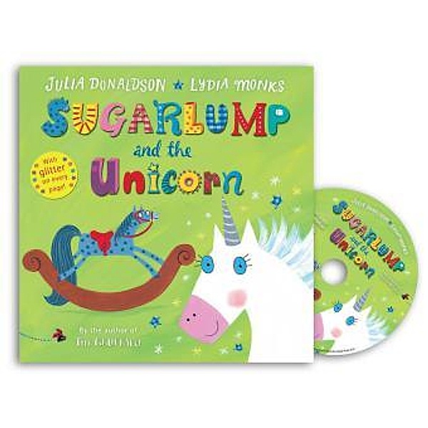 Sugarlump and the Unicorn, w. Audio-CD, Julia Donaldson