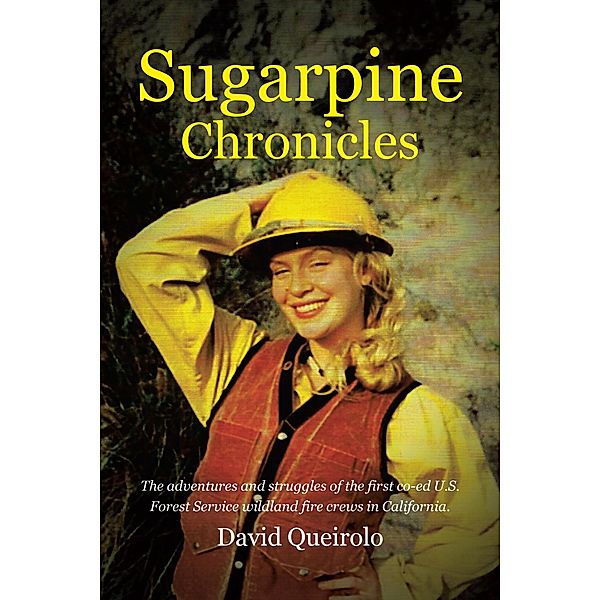 Sugarpine Chronicles, David Queirolo