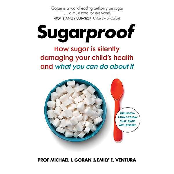 Sugarproof, Michael I. Goran, Emily E. Ventura
