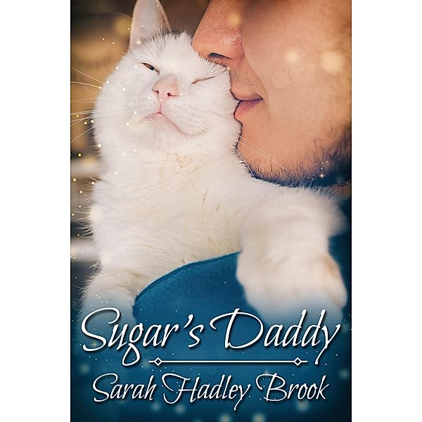 Sugar's Daddy, Sarah Hadley Brook