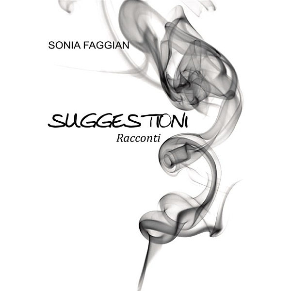 Suggestioni, Sonia Faggian