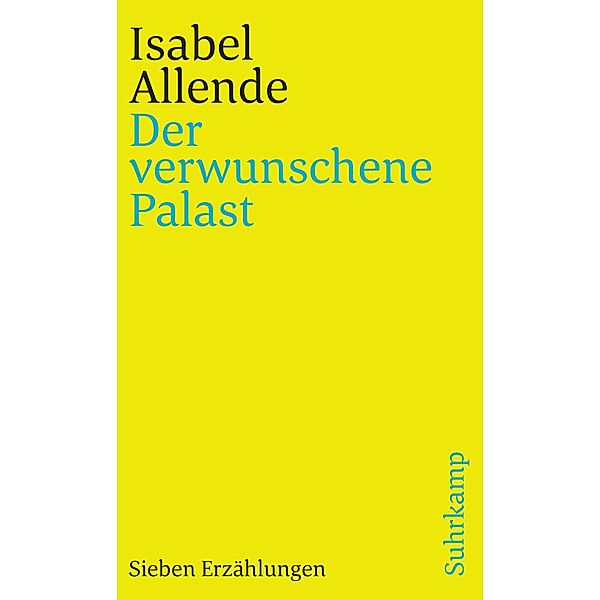 suhrkamp taschenbücher Allgemeine Reihe: 3380 Der verwunschene Palast, Isabel Allende