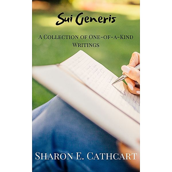 Sui Generis, Sharon E. Cathcart