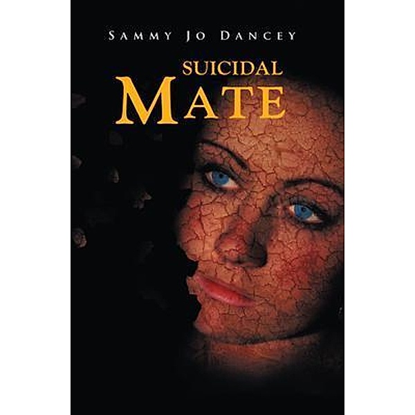 Suicidal Mate / EC Publishing LLC, Sammy Jo Dancey