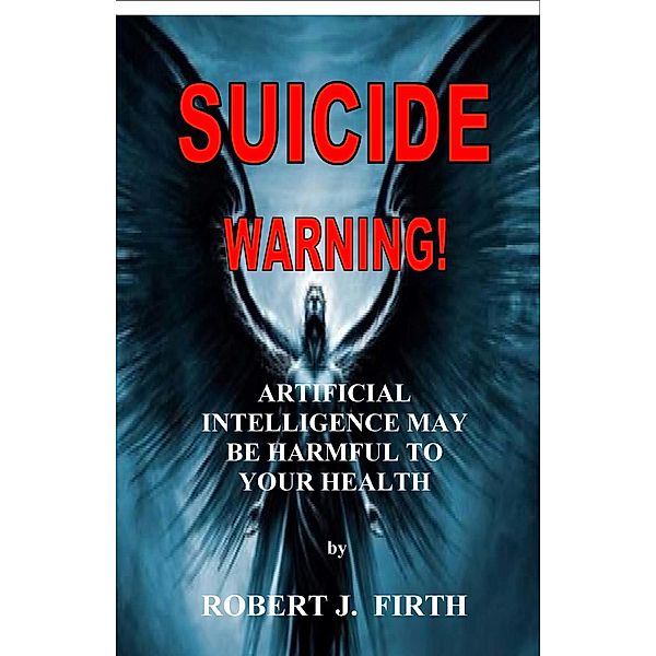 Suicide, Robert Firth