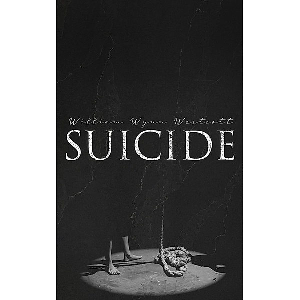 Suicide, William Wynn Westcott