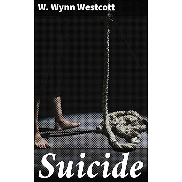 Suicide, W. Wynn Westcott