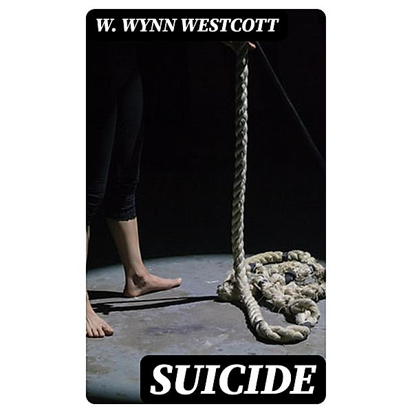 Suicide, W. Wynn Westcott