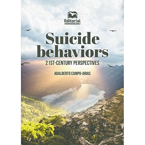 Suicide behaviors / Ciencias médicas y de salud, Adalberto Campo Arias