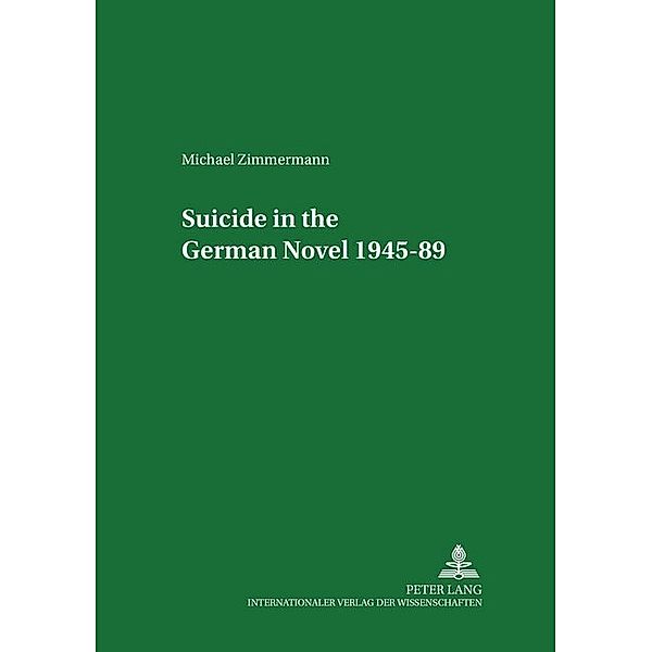 Suicide in the German Novel 1945-89, Michael Zimmermann