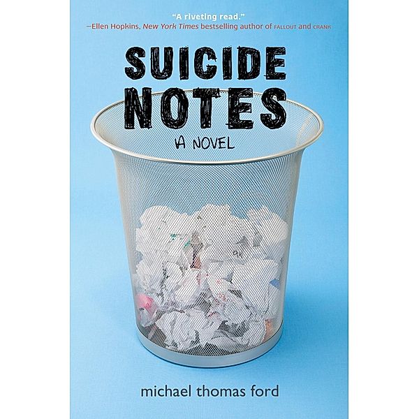 Suicide Notes, Michael Thomas Ford