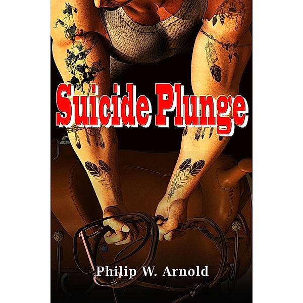 Suicide Plunge, Philip Arnold