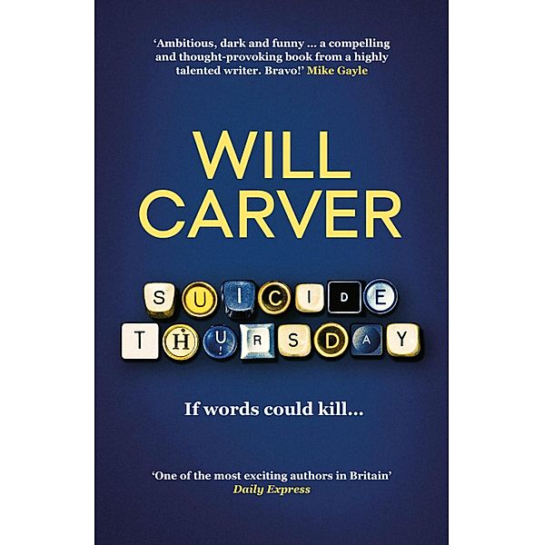 Suicide Thursday, Will Carver