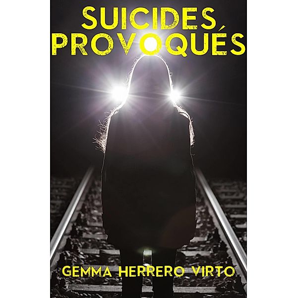 Suicides provoques, Gemma Herrero Virto