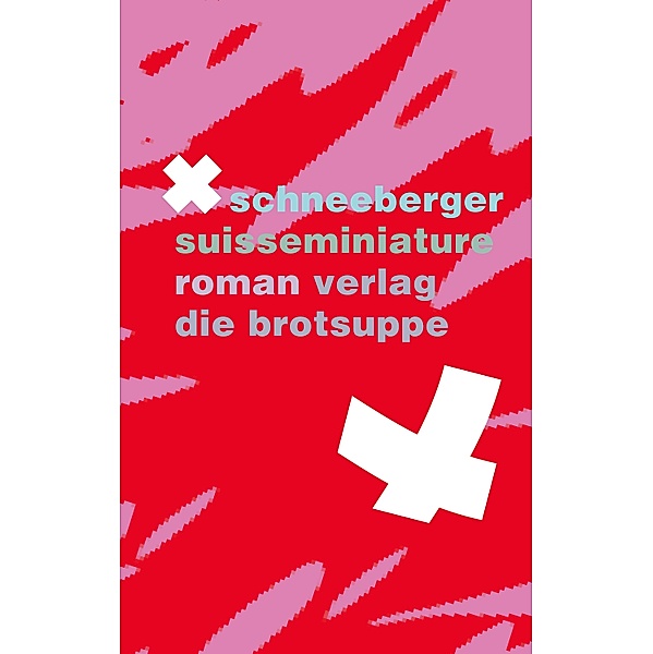 suisseminiature, X. Schneeberger